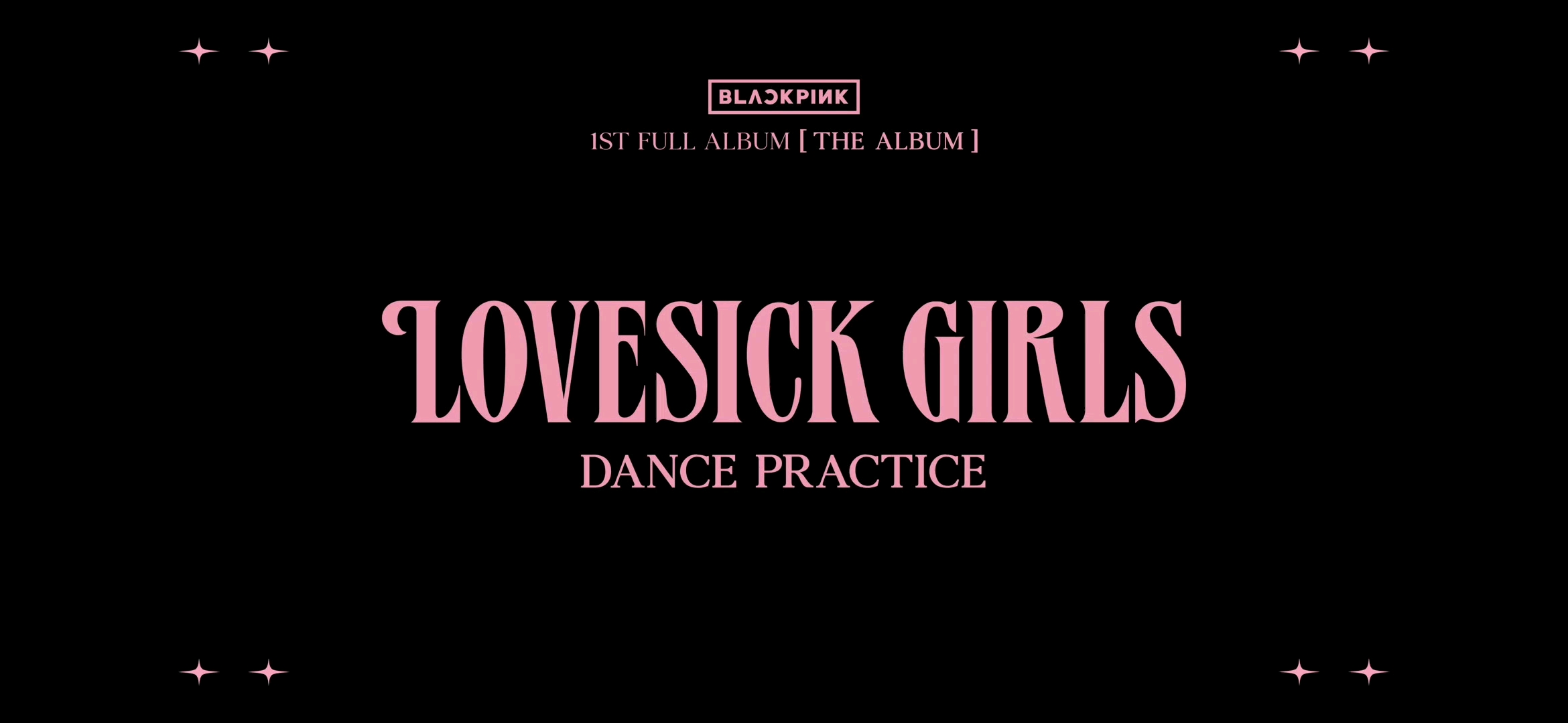 blackpink迴歸單曲lovesickgirls練習室版本